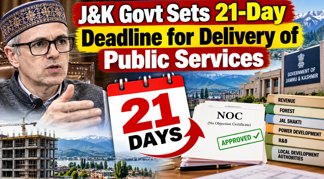 J&K Govt Sets 21-Day Deadline for Delivery of Public Services