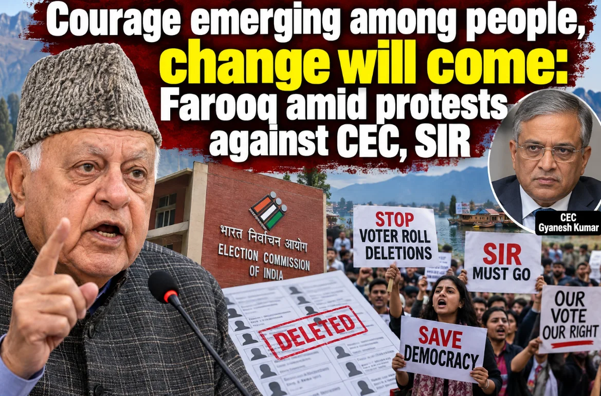 Courage Emerging Among People, Change Will Come: Farooq Amid Protests Against CEC, SIR